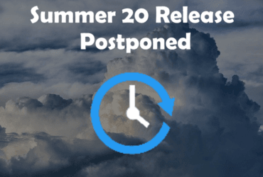 Summer 20 Release Postponed